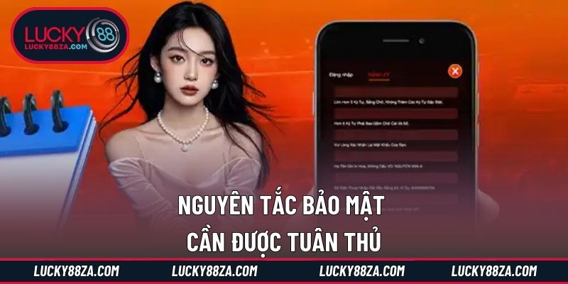 Nguyên tắc bảo mật cần được tuân thủ
