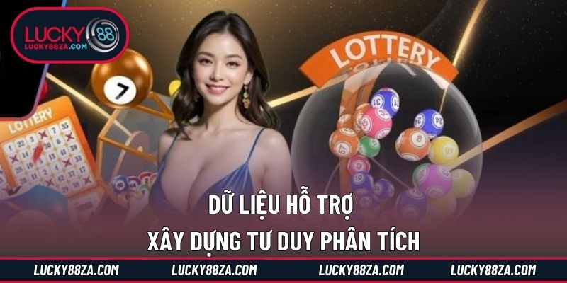 Dữ liệu hỗ trợ xây dựng tư duy phân tích