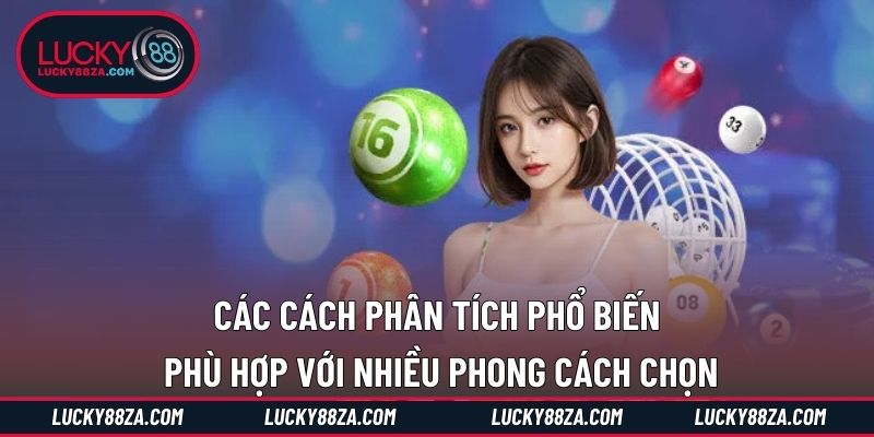 Các cách phân tích phổ biến phù hợp với nhiều phong cách chọn